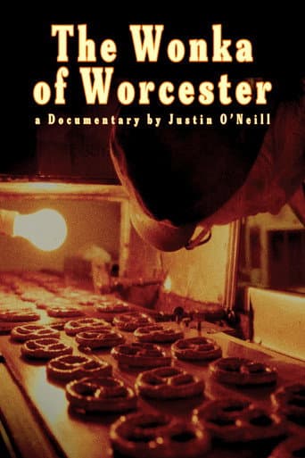 The Wonka of Worcester afişi