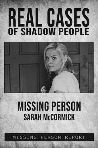 Real Cases of Shadow People: The Sarah McCormick Story afişi
