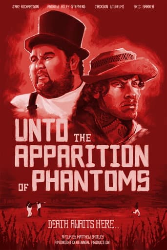 Unto the Apparition of Phantoms afişi