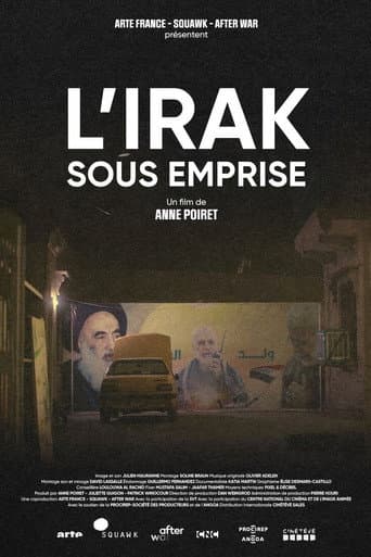 L’Irak sous emprise afişi