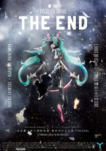 Keiichiro Shibuya / Hatsune Miku: The End - Vocaloid Opera afişi