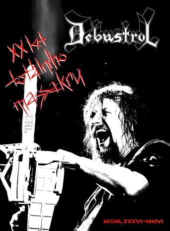 Debustrol – XX let totálního massakru afişi