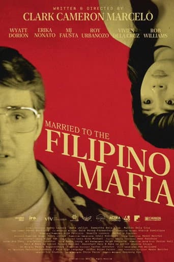 Married to the Filipino Mafia afişi