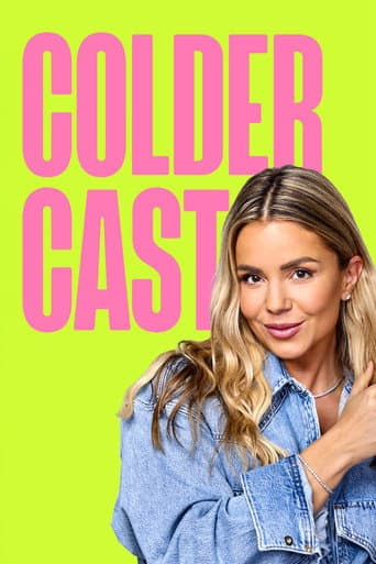 Colder Cast afişi