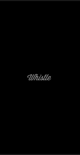 Whistle afişi