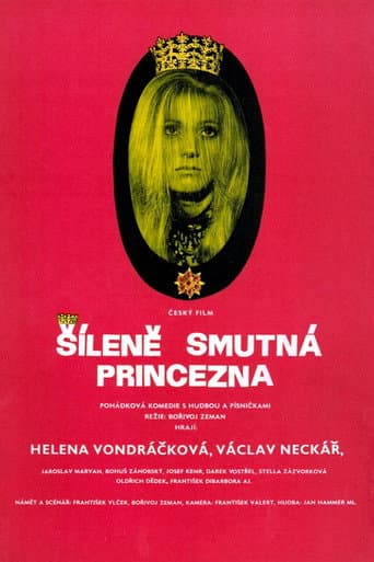 Šíleně smutná princezna afişi
