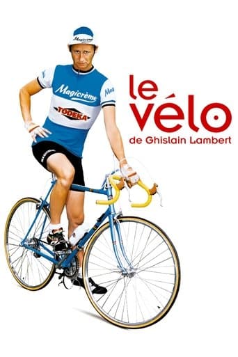 Le Vélo de Ghislain Lambert afişi