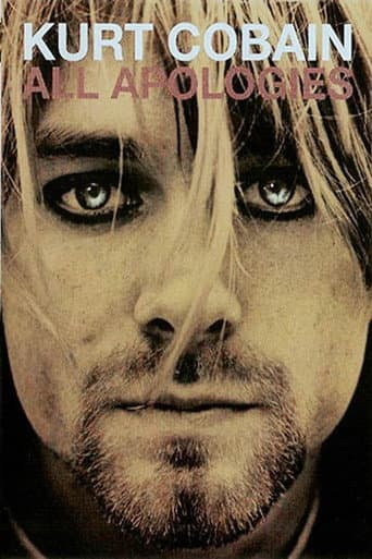 All Apologies: Kurt Cobain 10 Years On afişi