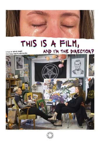 This is a film, and I’m the director? afişi