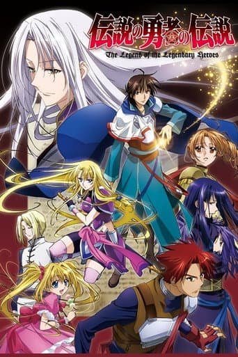 The Legend of the Legendary Heroes afişi
