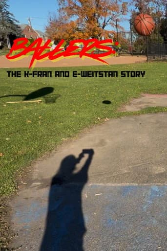 Ballers: the K-Fran and E-Weitstan Story afişi