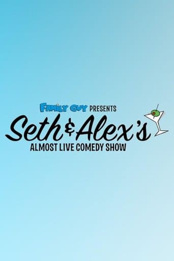 Family Guy Presents: Seth & Alex's Almost Live Comedy Show afişi