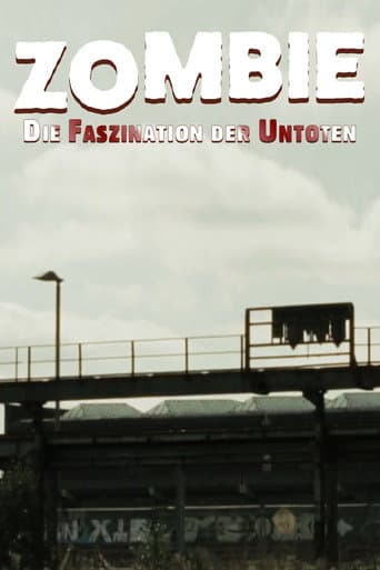 Zombie: Die Faszination der Untoten afişi