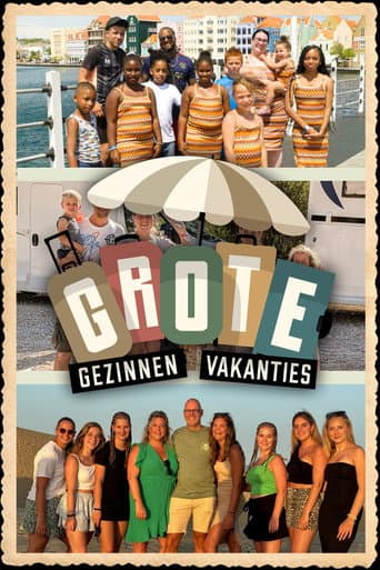 Grote Gezinnen, Grote Vakanties afişi