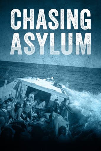 Chasing Asylum afişi