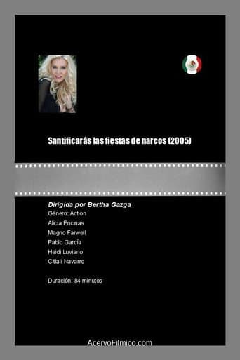 Santificarás las Fiestas del Narco afişi