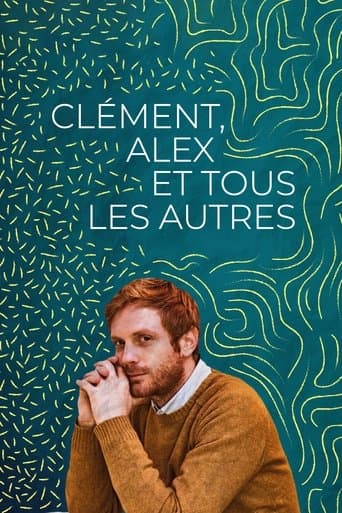 Clément, Alex et tous les autres afişi