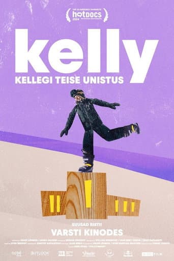 Kelly: kellegi teise unistus afişi