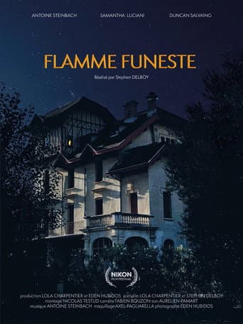 FLAMME FUNESTE afişi