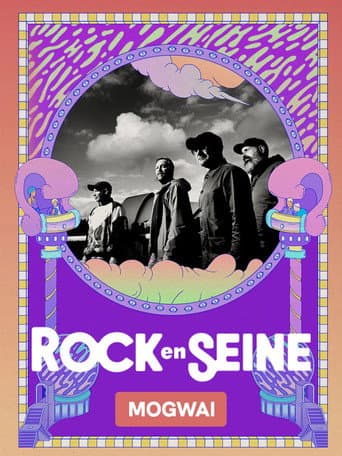 Mogwaï - Rock en Seine 2026 afişi