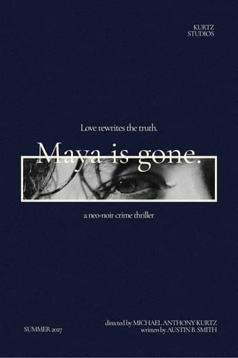 Maya is Gone afişi