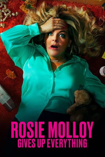 Rosie Molloy Gives Up Everything afişi