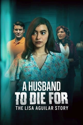 A Husband to Die For: The Lisa Aguilar Story afişi