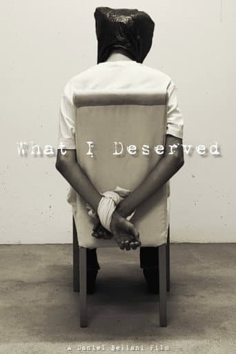 What I Deserved afişi