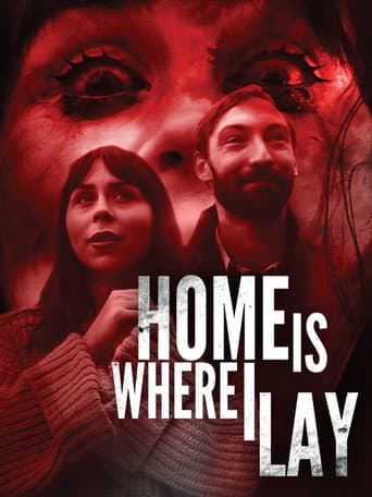 Home Is Where I Lay afişi