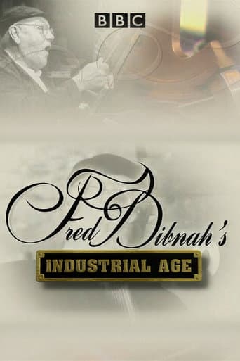 Fred Dibnah's Industrial Age afişi