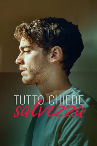 Tutto chiede salvezza afişi