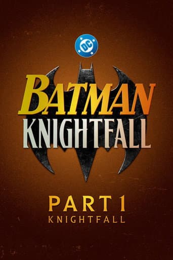 Batman: Knightfall Part 1: Knightfall