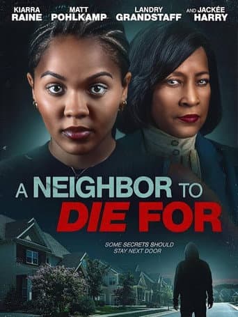 A Neighbor to Die For afişi