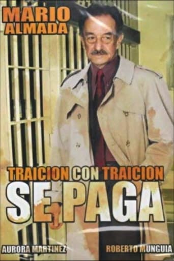 Traición Con Traición Se Paga afişi