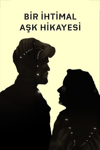 Bir İhtimal Aşk Hikayesi afişi