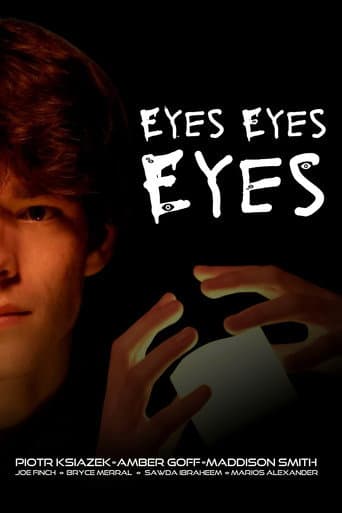 Eyes Eyes Eyes afişi