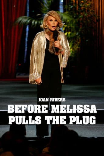 Joan Rivers: Before Melissa Pulls the Plug afişi