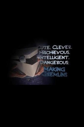 Cute. Clever. Mischievous. Intelligent. Dangerous: Making Gremlins afişi