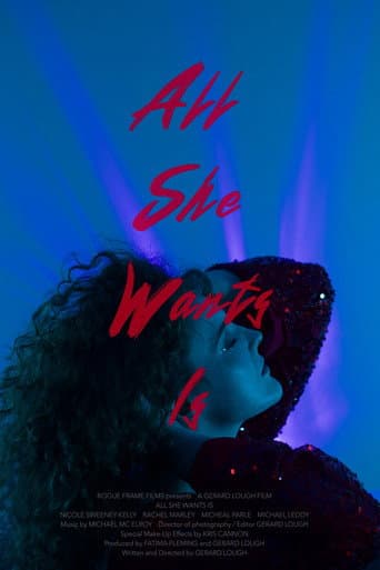 All She Wants Is afişi