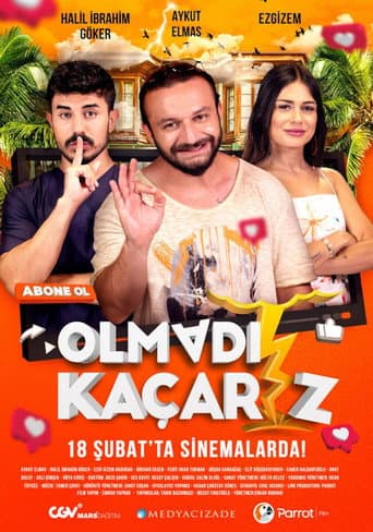 Olmadı Kaçarız afişi