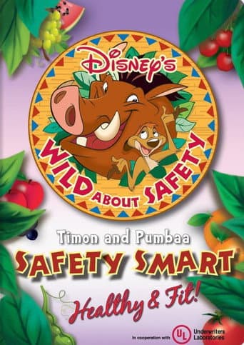 Wild About Safety: Timon and Pumbaa Safety Smart Healthy & Fit! afişi