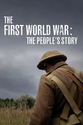 The First World War: The People’s Story afişi