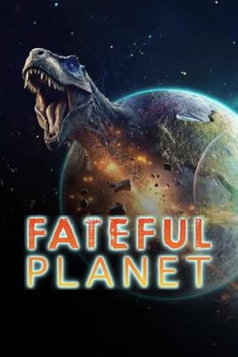 Planeta Tierra (Fateful Planet) afişi