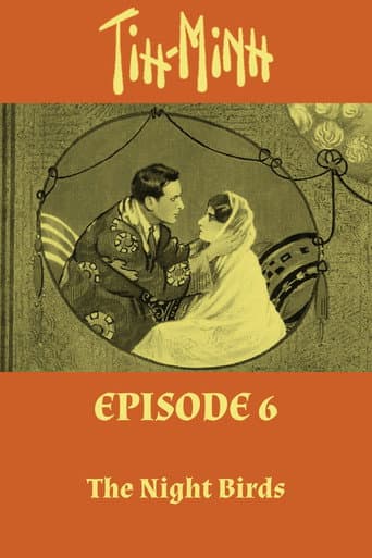 Tih Minh: Épisode 6 - Les Oiseaux de nuit afişi