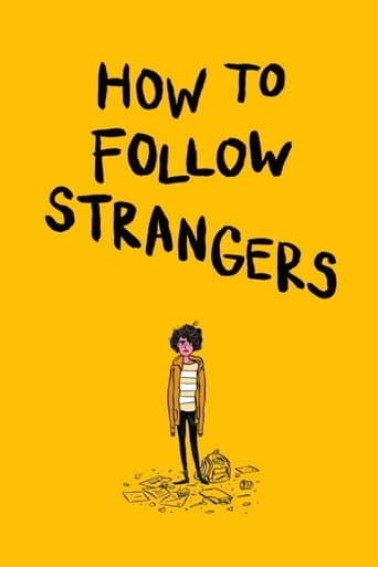 How to Follow Strangers afişi