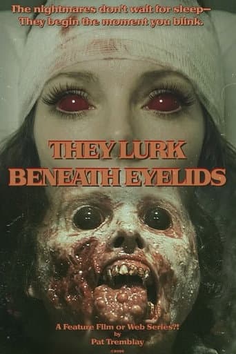 They Lurk Beneath Eyelids afişi