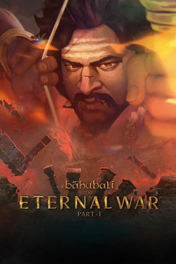 Bāhubali: The Eternal War — Part 1 afişi