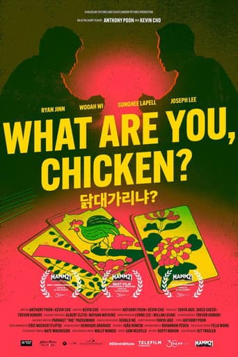 What Are You, Chicken? afişi