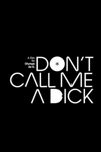 Don't Call Me a Dick afişi