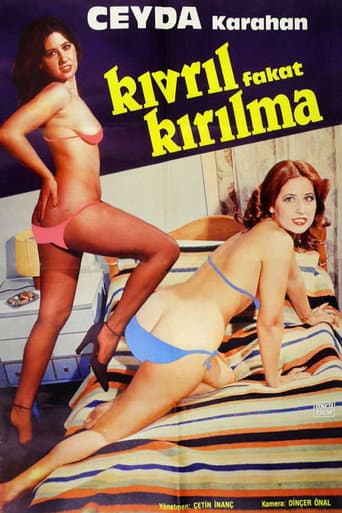 Kıvrıl Fakat Kırılma afişi